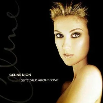 Celine Dion - Let's Talk About Love (1997): 31 milhões